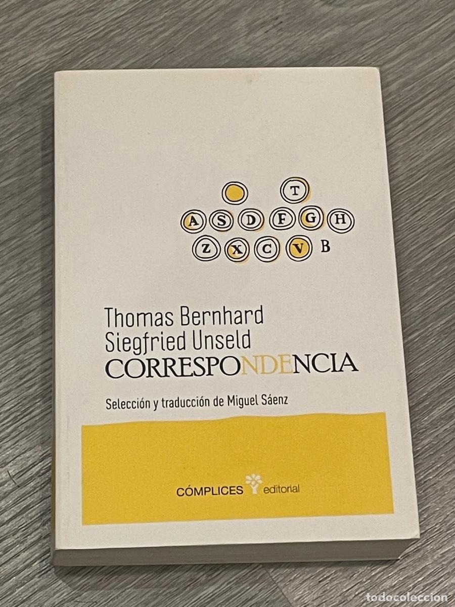Libros de segunda mano: CORRESPONDENCIA THOMAS BERNHARD / SIEGFRIED UNSELD - ED.COMPLICES 2012