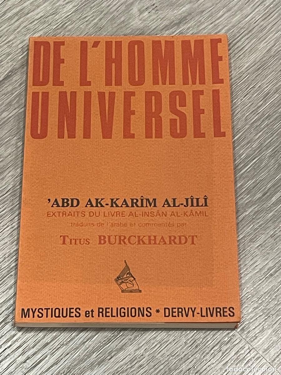 Second hand books: DE L'HOMME UNIVERSEL- 'ABD AK-KAR&Icirc;M AL-J&Icirc;L&Icirc; - DERVY LIVRES 1975 - SUFISMO
