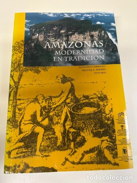 Libros de segunda mano: Amazonas. Modernidad en tradici&oacute;n-