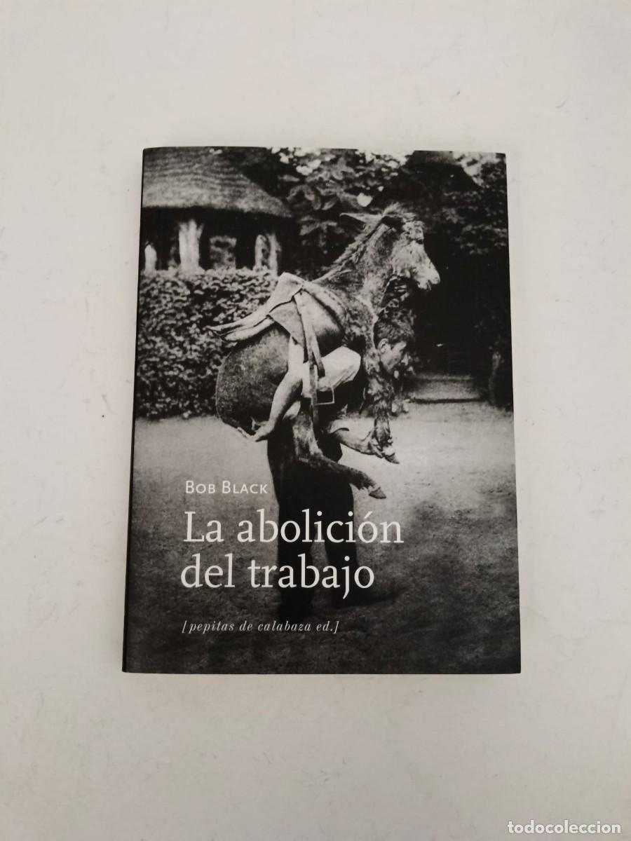 Libros de segunda mano: La abolici&oacute;n del trabajo - Foto 1