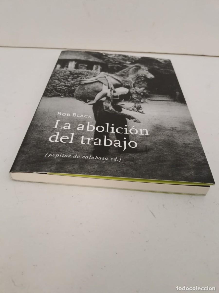 Libros de segunda mano: La abolici&oacute;n del trabajo - Foto 10