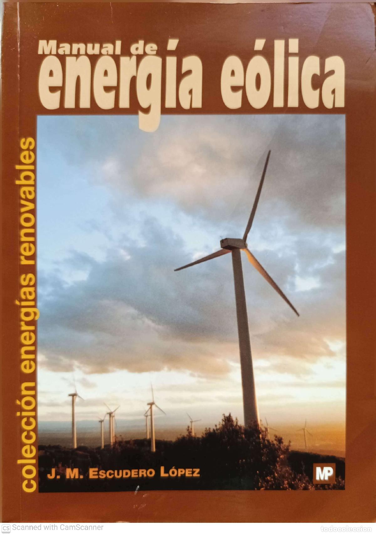 Libros de segunda mano: Manual de energ&iacute;a e&oacute;lica - J.M. Escudero L&oacute;pez