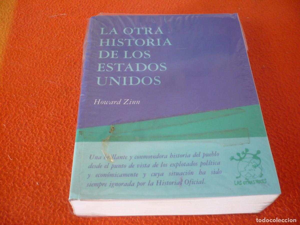 Libros de segunda mano: LA OTRA HISTORIA DE LOS ESTADOS UNIDOS (HOWARD ZINN) HIRU INDIGENAS ESCLAVITUD OBREROS