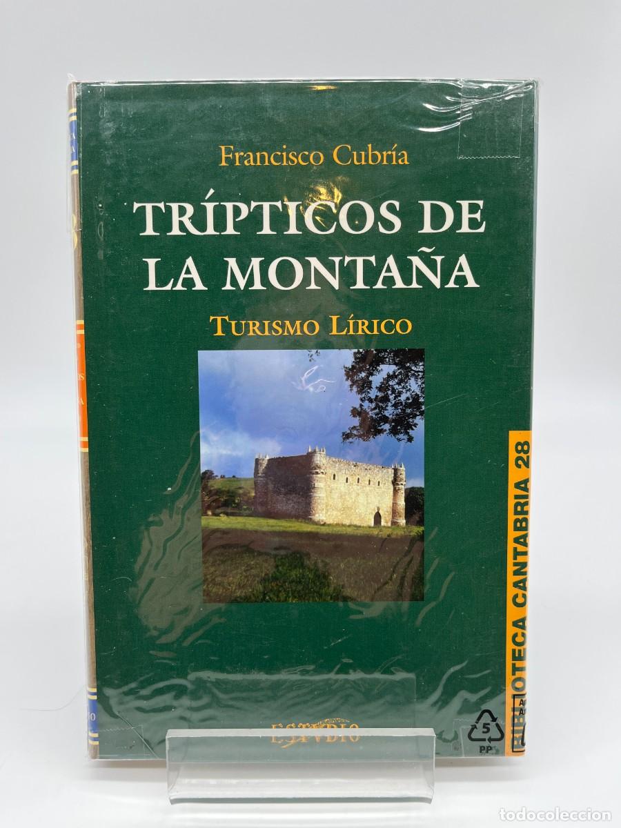 Libros de segunda mano: TRIPTICOS DE LA MONTA&Ntilde;A - TURISMO LIRICO de Francisco Cubr&iacute;a (Ed. Estudio)