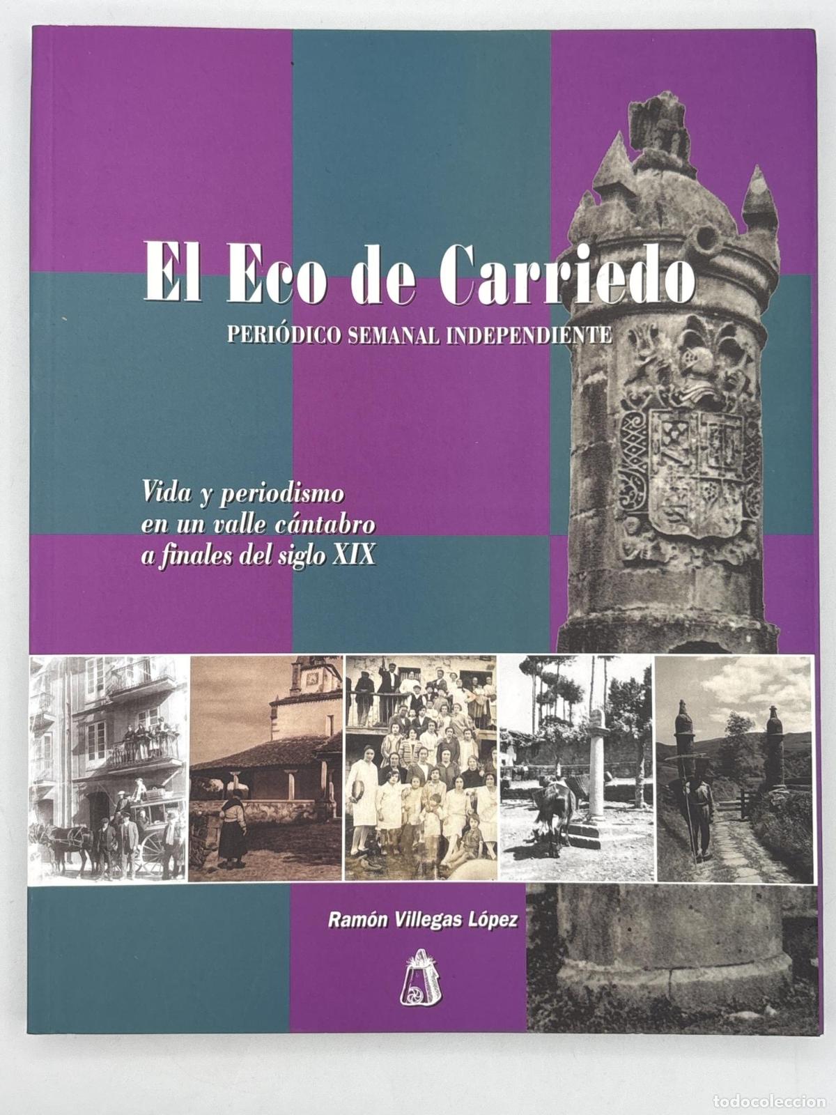 Libros de segunda mano: El eco de Carriedo - Ram&oacute;n Villegas L&oacute;pez - Foto 1