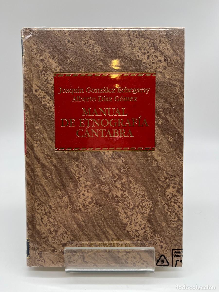 Libros de segunda mano: MANUAL DE ETNOGRAFIA CANTABRA de J. Gonzalez Echegaray y A. Diaz Gomez (Ed. Estudio)