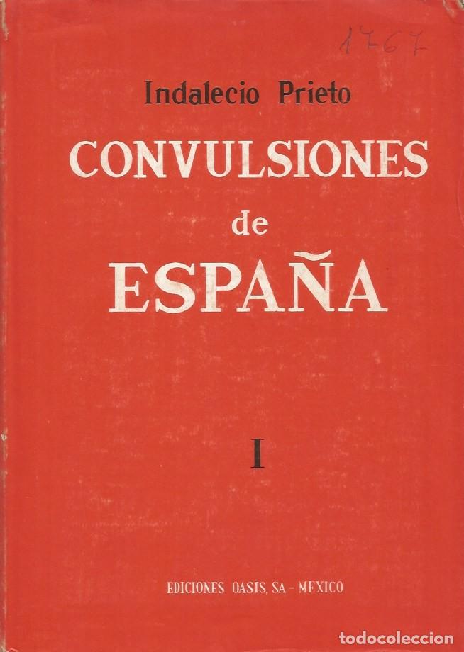 Libros de segunda mano: CONVULSIONES DE ESPA&Ntilde;A-3 VOLUMENES-INDALECIO PRIETO - Foto 2