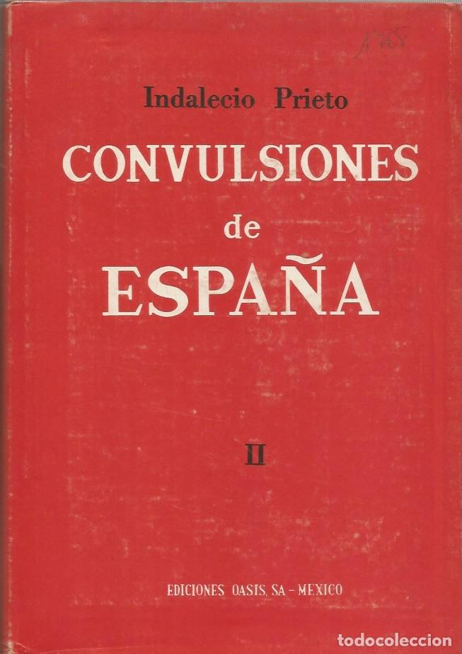Libros de segunda mano: CONVULSIONES DE ESPA&Ntilde;A-3 VOLUMENES-INDALECIO PRIETO - Foto 3