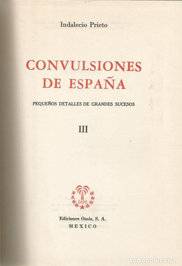 Libros de segunda mano: CONVULSIONES DE ESPA&Ntilde;A-3 VOLUMENES-INDALECIO PRIETO - Foto 7