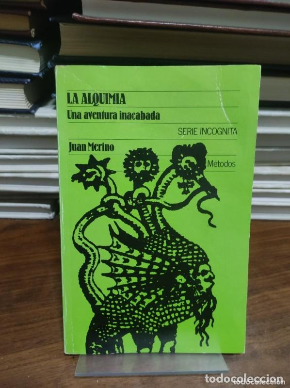 Libros de segunda mano: La Alquimia: Una aventura inacabada - Juan Merino - Gedisa