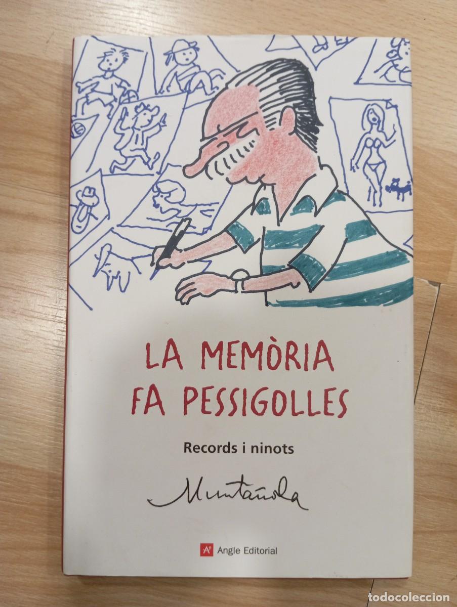 Libros de segunda mano: 'La mem&ograve;ria fa pessigolles. Records i ninots'. Munta&ntilde;ola.