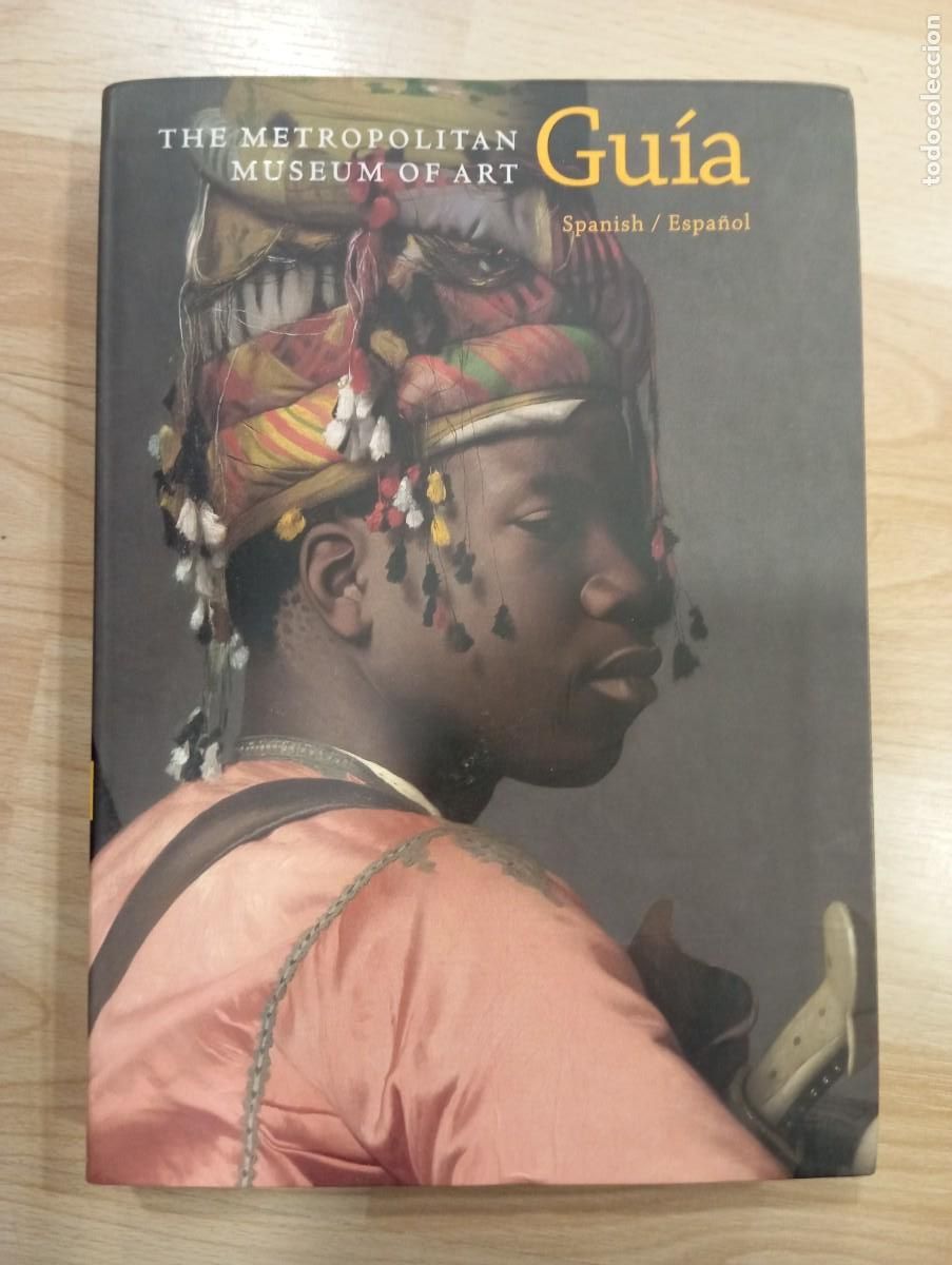 Libros de segunda mano: 'The Metropolitan museum of art'. Gu&iacute;a. Espa&ntilde;ol.
