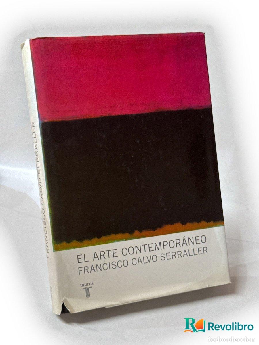 Libros de segunda mano: El arte contempor&aacute;neo - Francisco Calvo Serraller