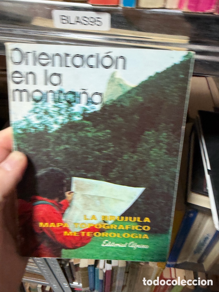Libros de segunda mano: Blas95 orientaci&oacute;n en la monta&ntilde;a - la br&uacute;jula, mapa topogr&aacute;fico, metereologia,