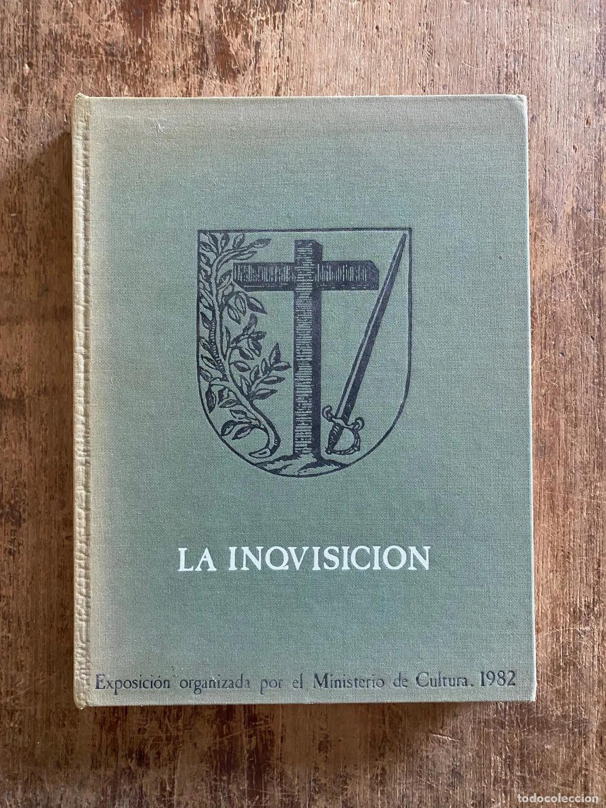 Libri di seconda mano: La Inquisicion Catalogo de la Exposicion