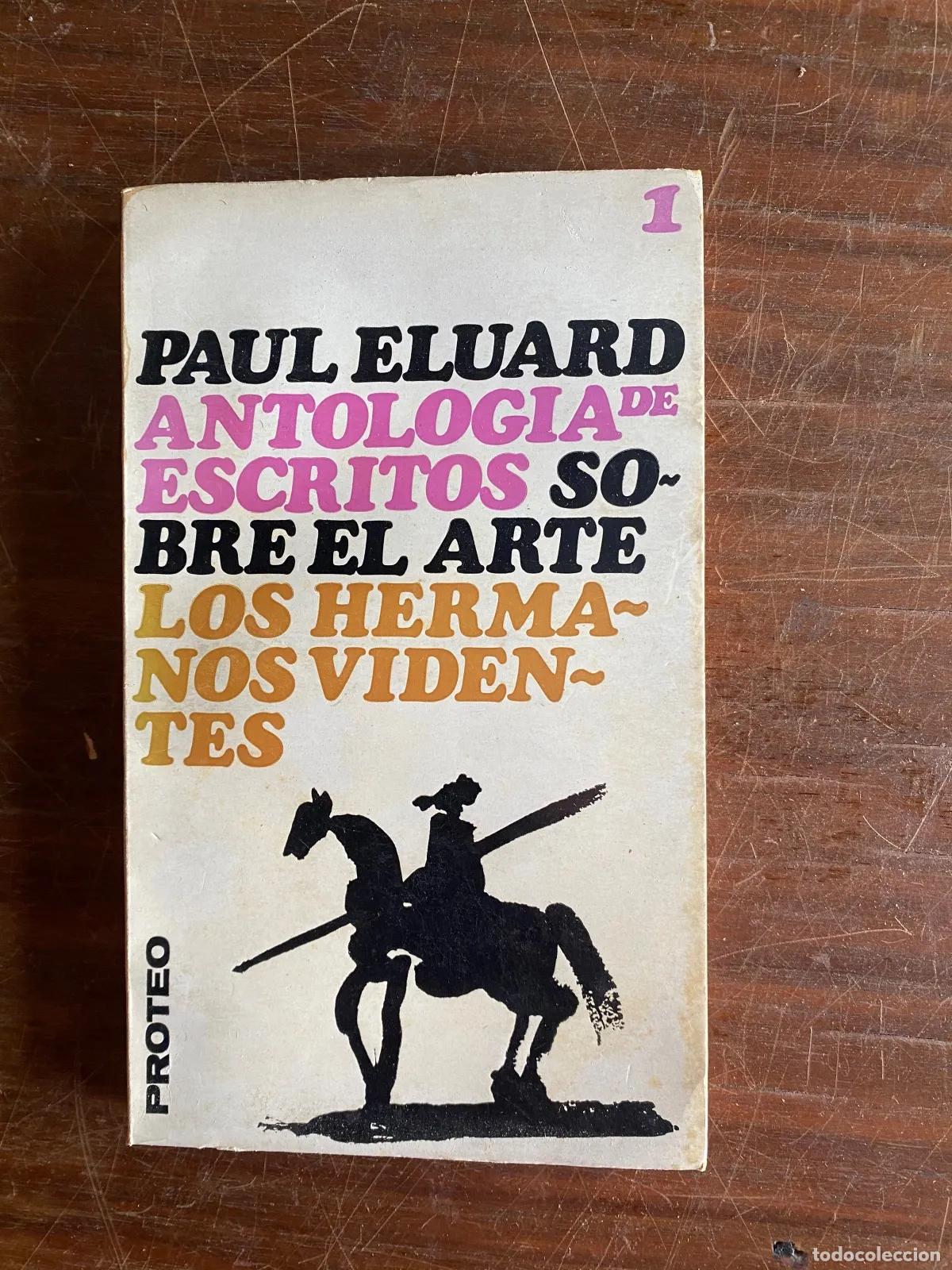 Livres d'occasion: Paul Eluard - Escritos sobre el arte Antologia de Los Hermanos Videntes