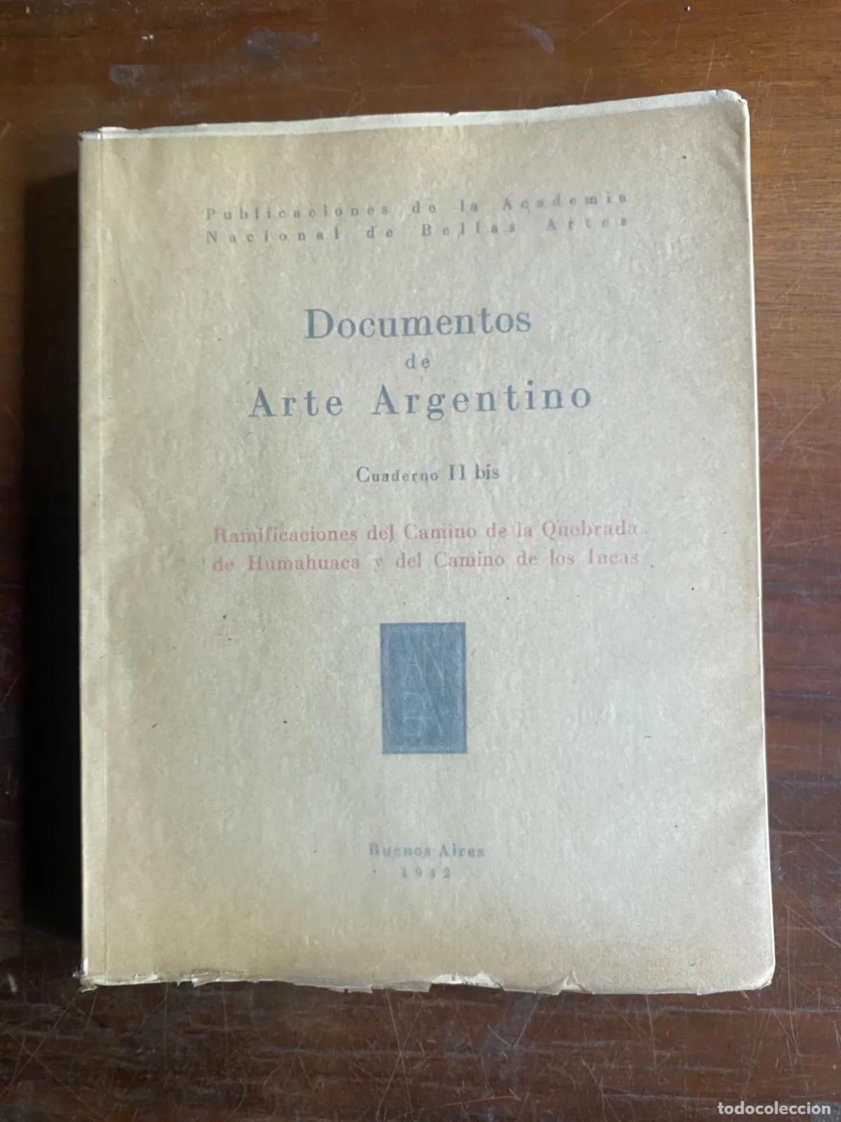 Livres d'occasion: Academia Nacional de Bellas Artes - Documentos de arte argentino Cuaderno II bis: Ramificaciones del