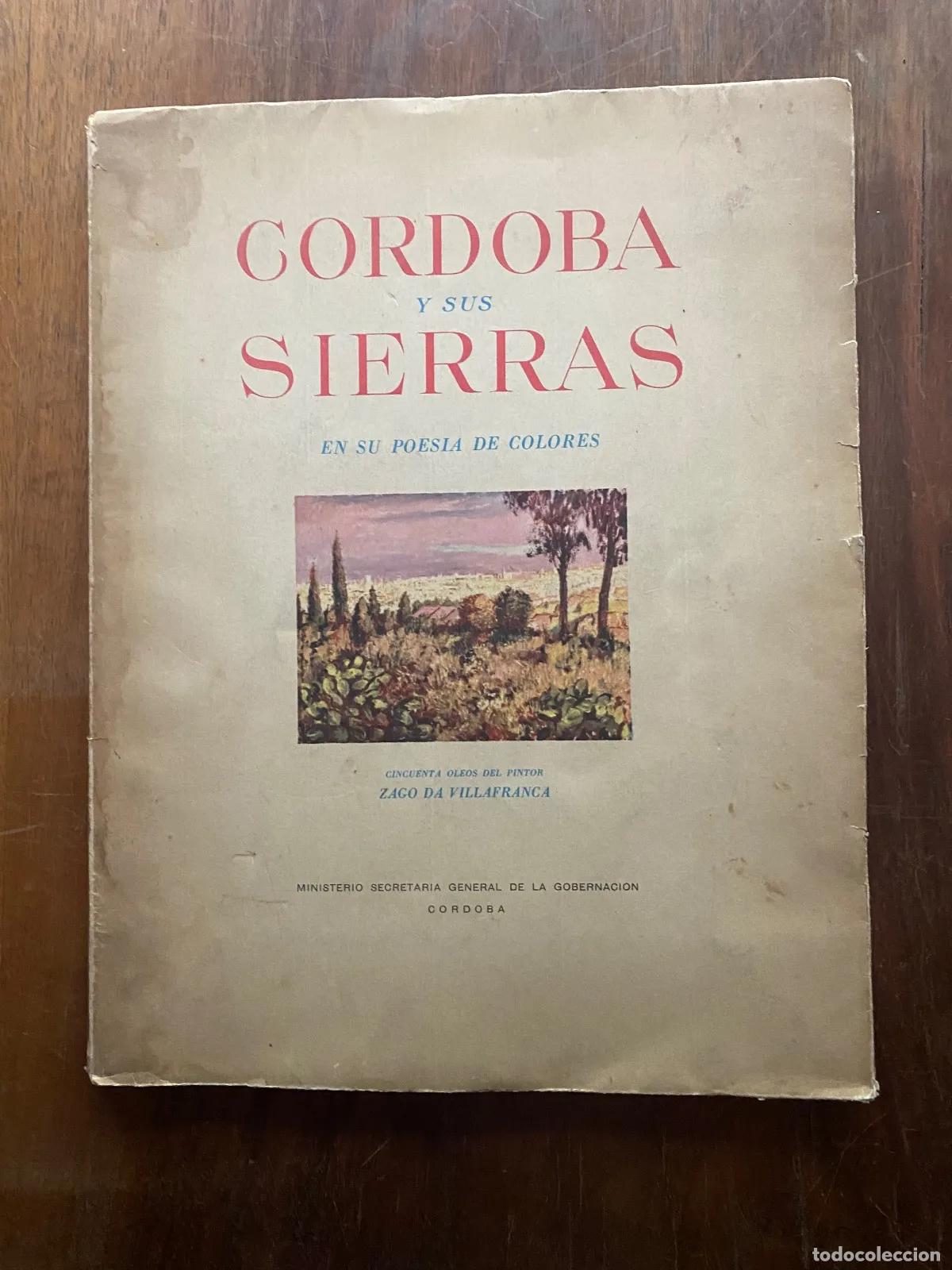 Livres d'occasion: Zago da Villafranca - Cordoba y sus sierras