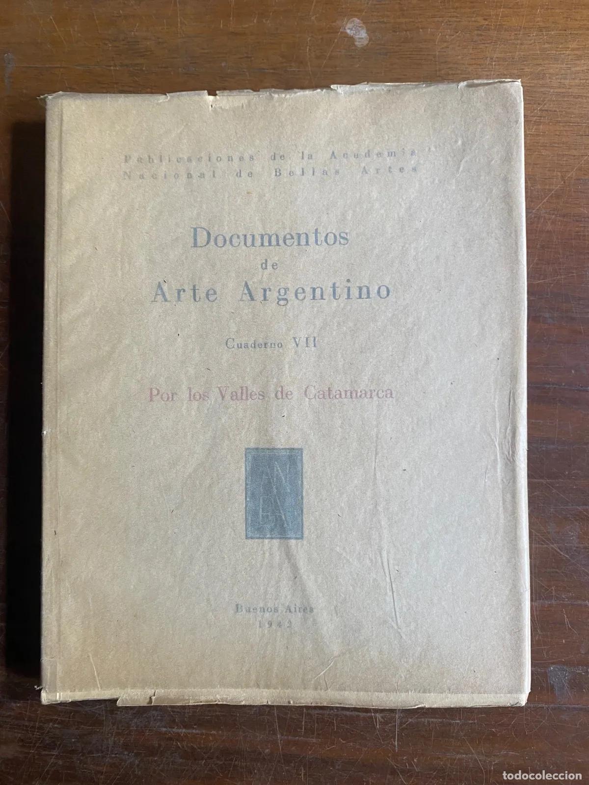 Libros de segunda mano: Academia Nacional de Bellas Artes - Documentos de Arte Argentino Cuaderno VII: Por los Valles de Cat