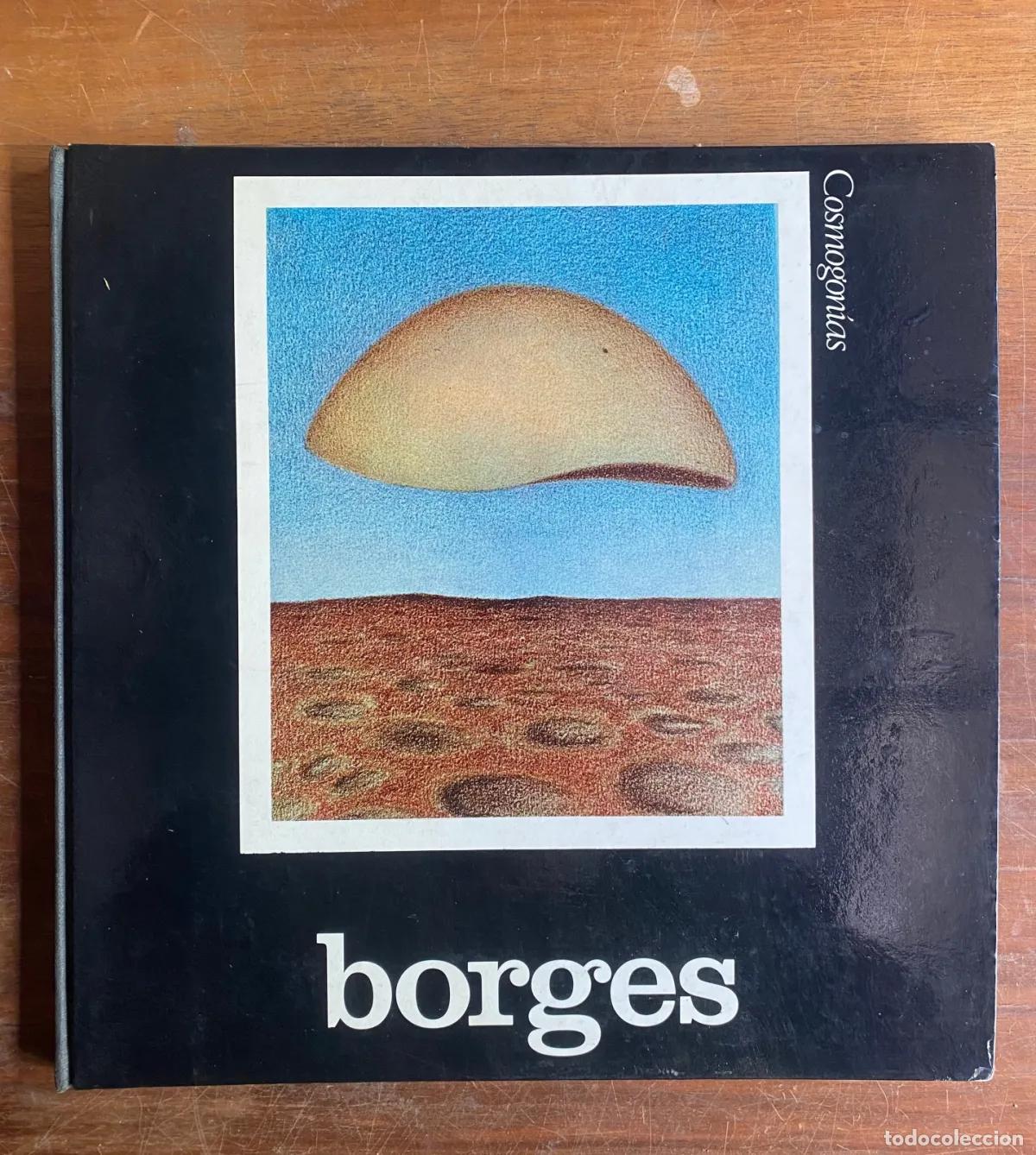 Libros de segunda mano: Jorge Luis Borges - Cosmogonias