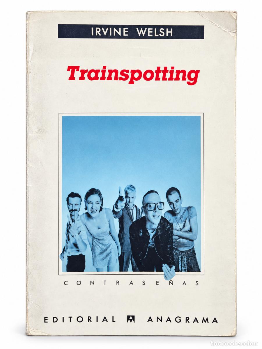 Libros de segunda mano: Irvine Welsh &ndash; Trainspotting &ndash; Anagrama - Foto 1