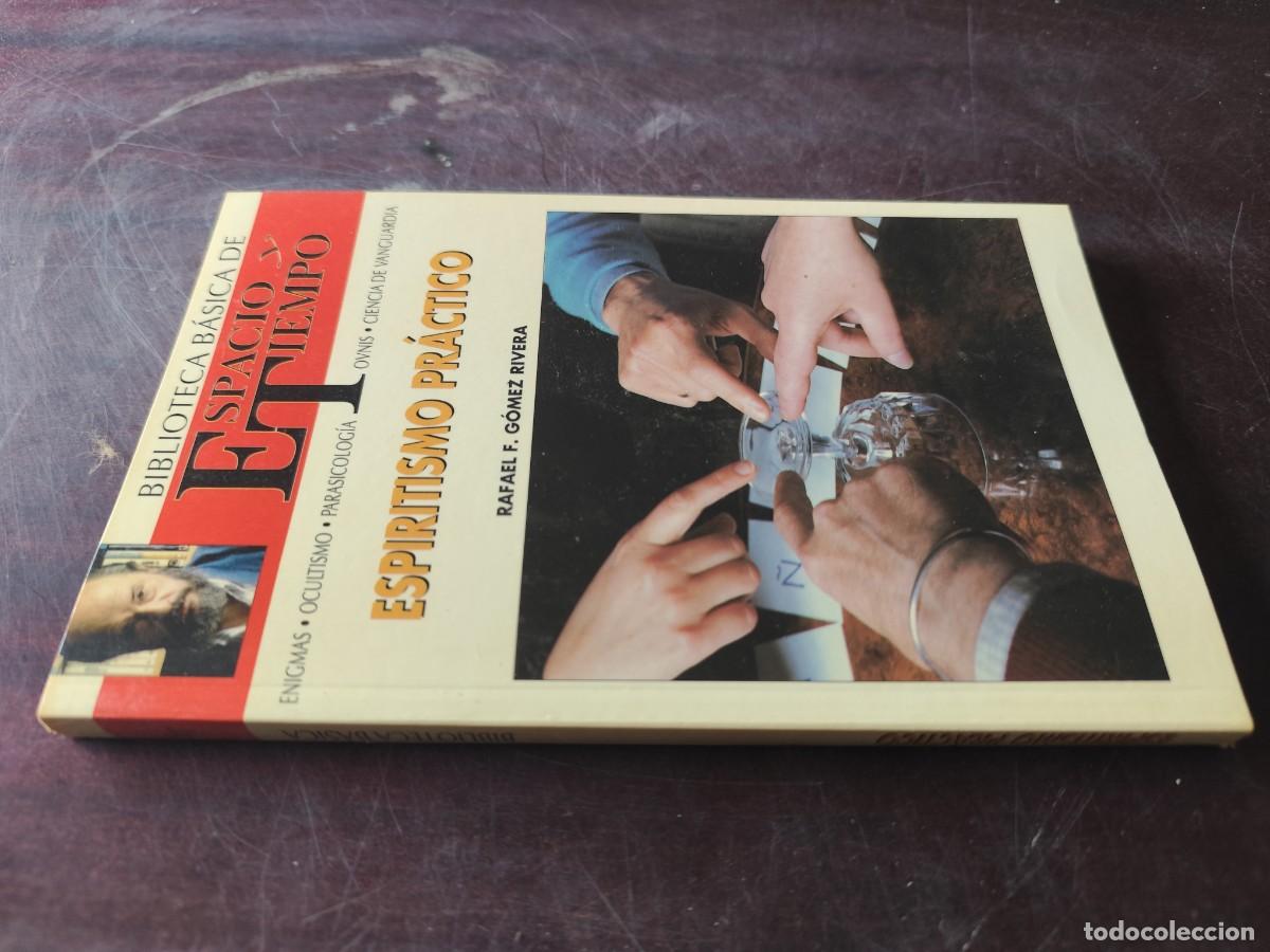 Libros de segunda mano: ESPIRITISMO PRACTICO / RAFAEL F GOME / ESPACIO TIEMPO JIMENEZ DEL OSO / ENIGMAS-OCULTISMO-PARASICOLO