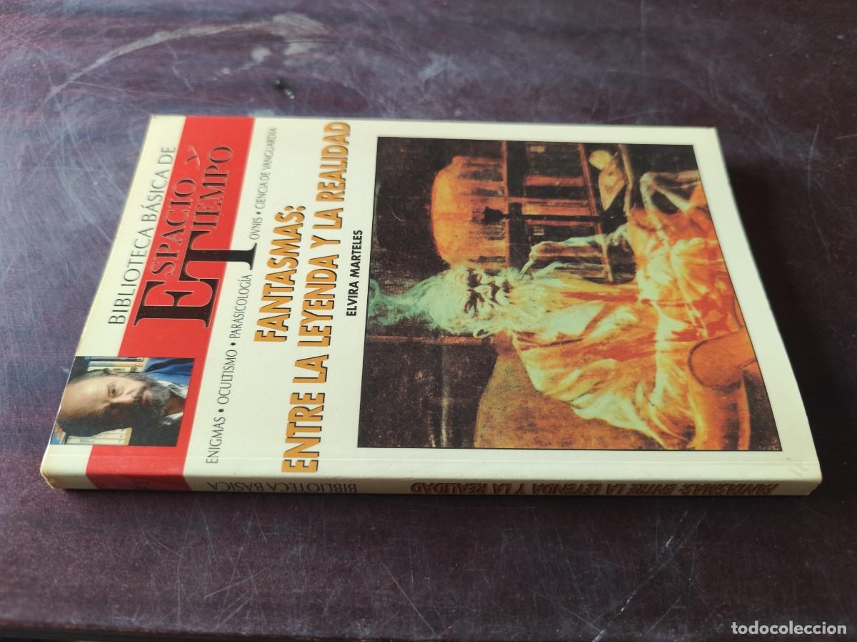 Libros de segunda mano: FANTASMAS ENTRE LEYENDA Y REALIDAD / ELVIRA MARTELES / ESPACIO TIEMPO JIMENEZ DEL OSO / ENIGMAS-OCUL