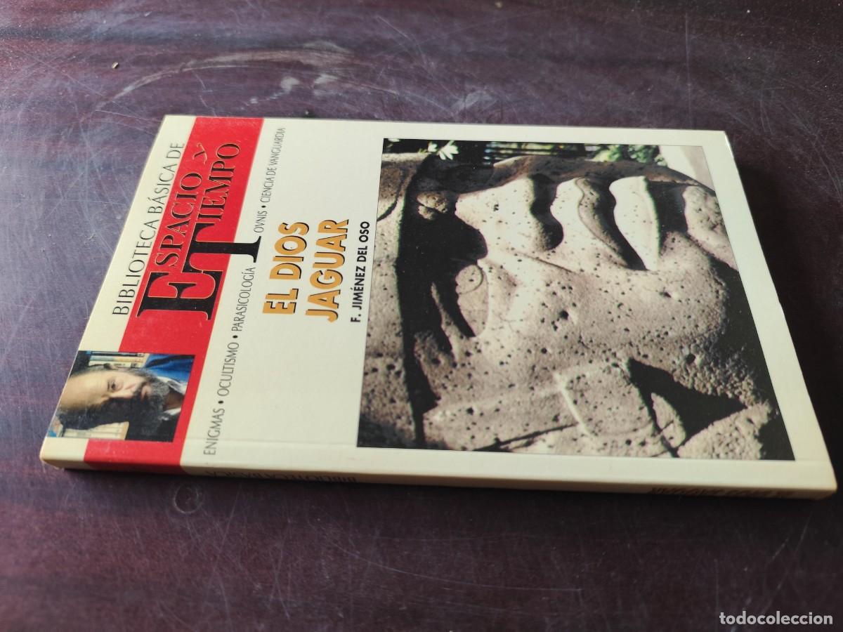 Libros de segunda mano: EL DIOS JAGUAR / F JIMENEZ DEL OSO / ESPACIO TIEMPO JIMENEZ DEL OSO / ENIGMAS-OCULTISMO-PARASICOLOGI