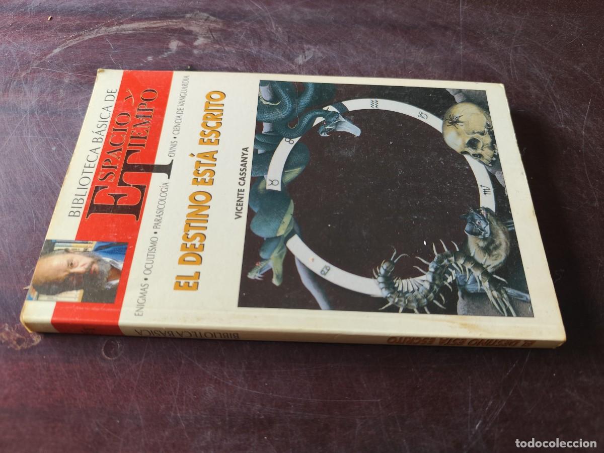 Libros de segunda mano: EL DESTINO ESTA ESCRITO / VICENTE CASSANYA / ESPACIO TIEMPO JIMENEZ DEL OSO / ENIGMAS-OCULTISMO-PARA