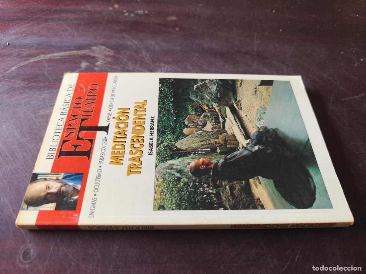 Libros de segunda mano: MEDITACION TRASCENDENTAL / ISABELA HERRANZ / ESPACIO TIEMPO JIMENEZ DEL OSO / ENIGMAS-OCULTISMO-PARA