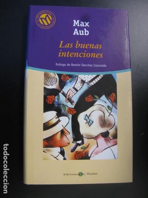 Libros de segunda mano: Las Buenas Intenciones - Max Aub