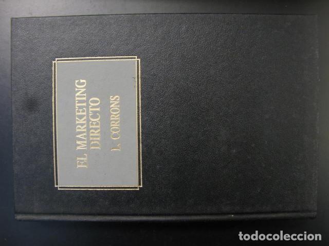 Libros de segunda mano: EL MARKETING DIRECTO - LUIS CORRONS PRIETO - ED. DEUSTO