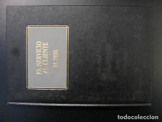 Libros de segunda mano: EL SERVICIO AL CLIENTE - M. PEEL - EDICIONES DEUSTO,S.A.