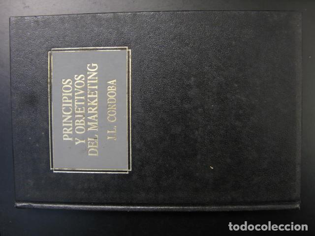 Libros de segunda mano: PRINCIPIOS Y OBJETIVOS DEL MARKETING. JOSE LUIS DE CORDOBA VILLAR