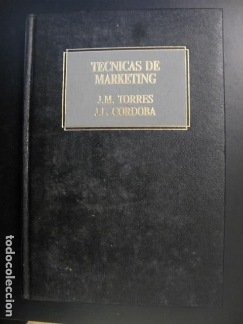 Libros de segunda mano: T&Eacute;CNICAS DE MARKETING. J.M. TORRES. - Foto 1