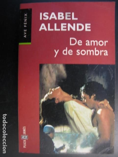 Libros de segunda mano: Isabel Allende - De amor y de sombra
