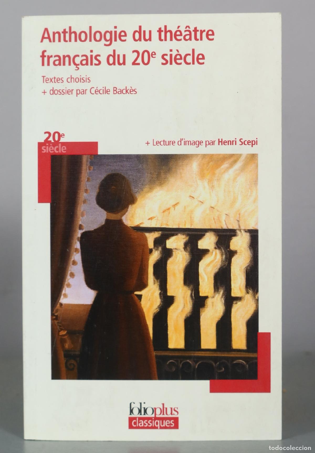 Libros de segunda mano: Anthologie du theatre fran&ccedil;ais du 20e si&egrave;cle - C&eacute;cile Back&egrave;s - Folio classiques