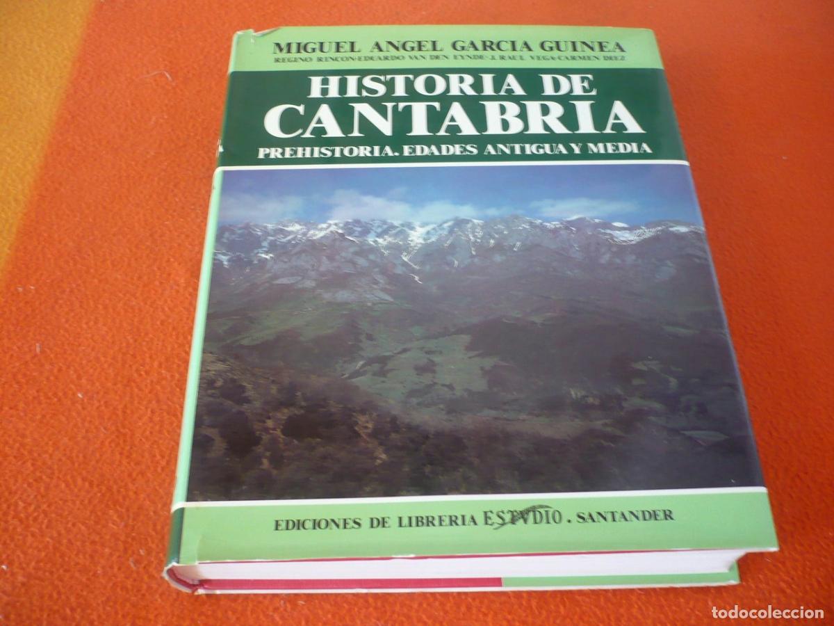 Libros de segunda mano: HISTORIA DE CANTABRIA PREHISTORIA EDADES ANTIGUA Y MEDIA (GARCIA GUINEA) ARTE RUPESTRE ESPA&Ntilde;A