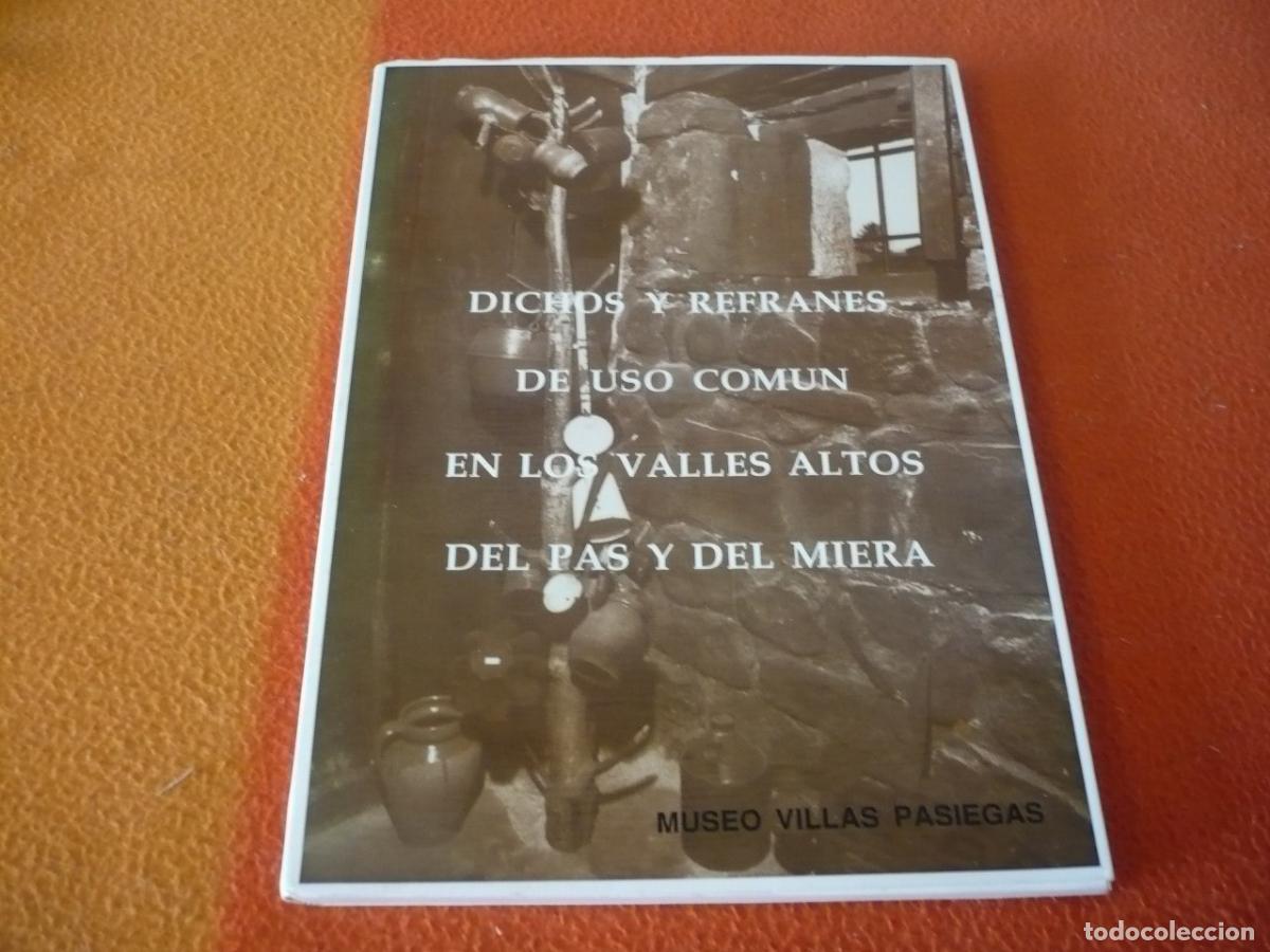Libros de segunda mano: DICHOS Y REFRANES DE USO COMUN EN LOS VALLES ALTOS DEL PAS Y DEL MIERA CANTABRIA FOLKLORE