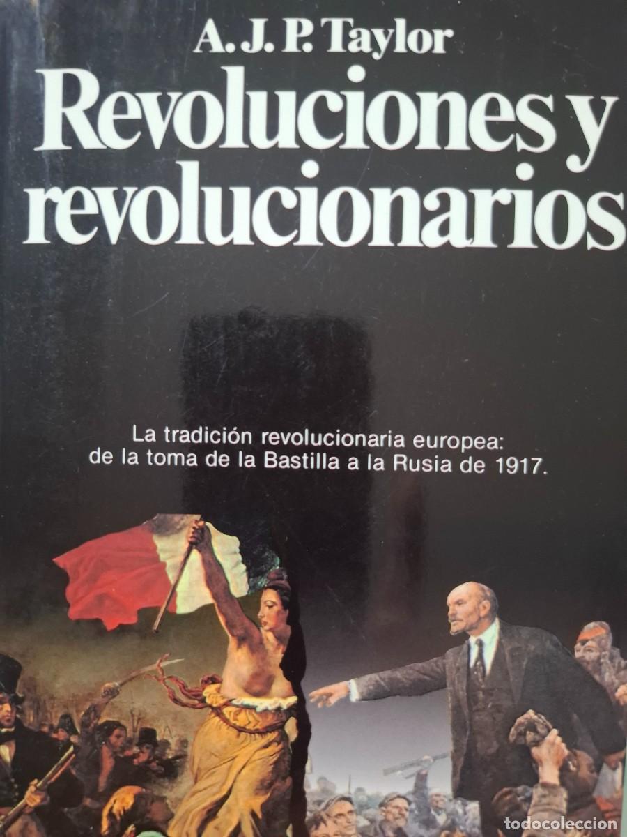 Second hand books: revoluciones y revolucionarios A J P Taylor