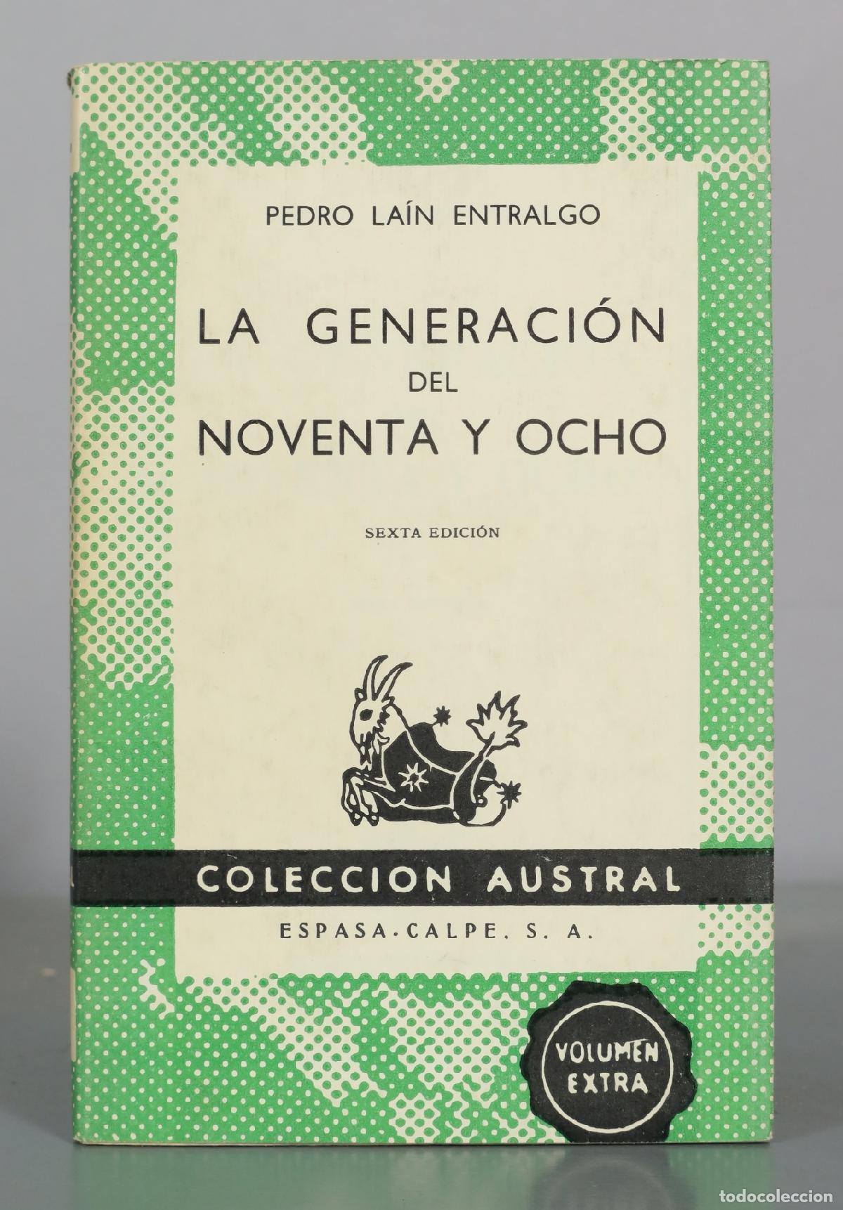 Libros de segunda mano: La generaci&oacute;n del noventa y ocho - Pedro La&iacute;n Entralgo - Espasa-Calpe