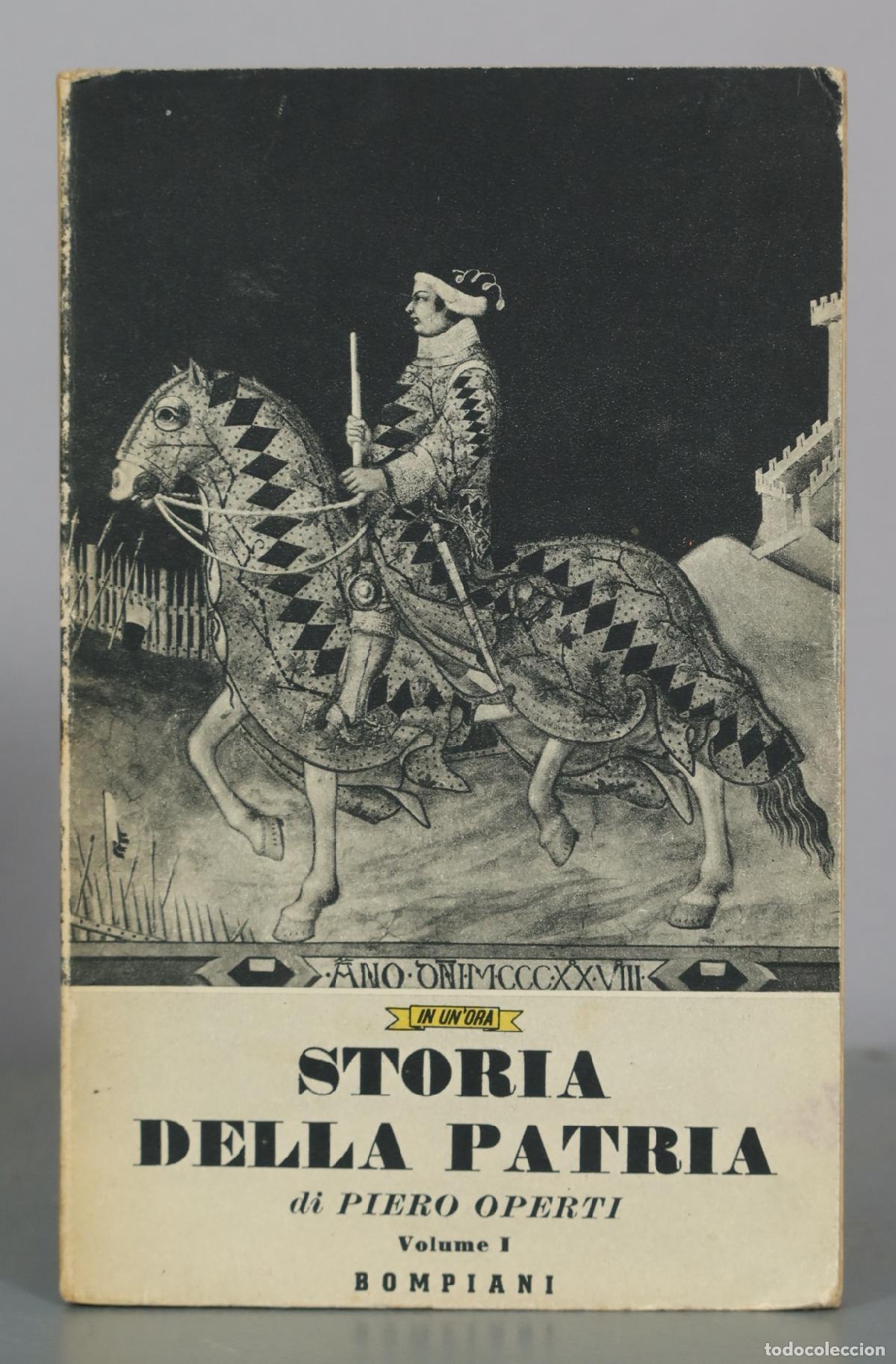Libros de segunda mano: Storia della patria - Piero Operti - Bompiani. TOMO I