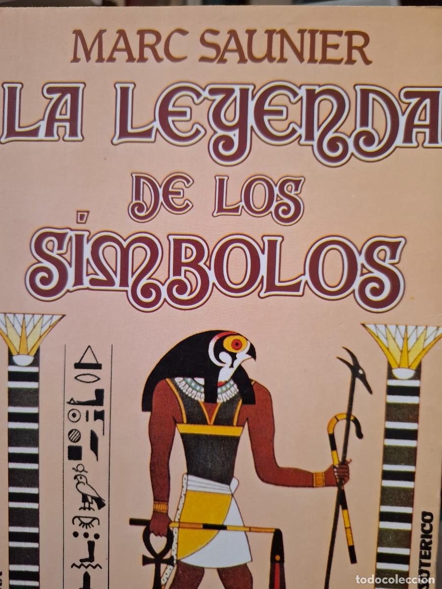 Libros de segunda mano: la leyenda de los s&iacute;mbolos Marc Saunier - Foto 1