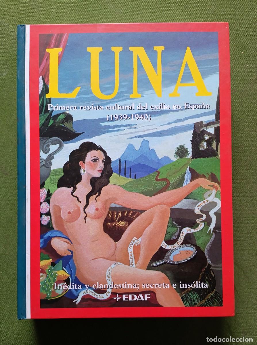 Libros de segunda mano: LUNA, PRIMERA REVISTA CULTURAL DEL EXILIO EN ESPA&Ntilde;A (1939-1940) - 30 NUMEROS - FACSIMIL.