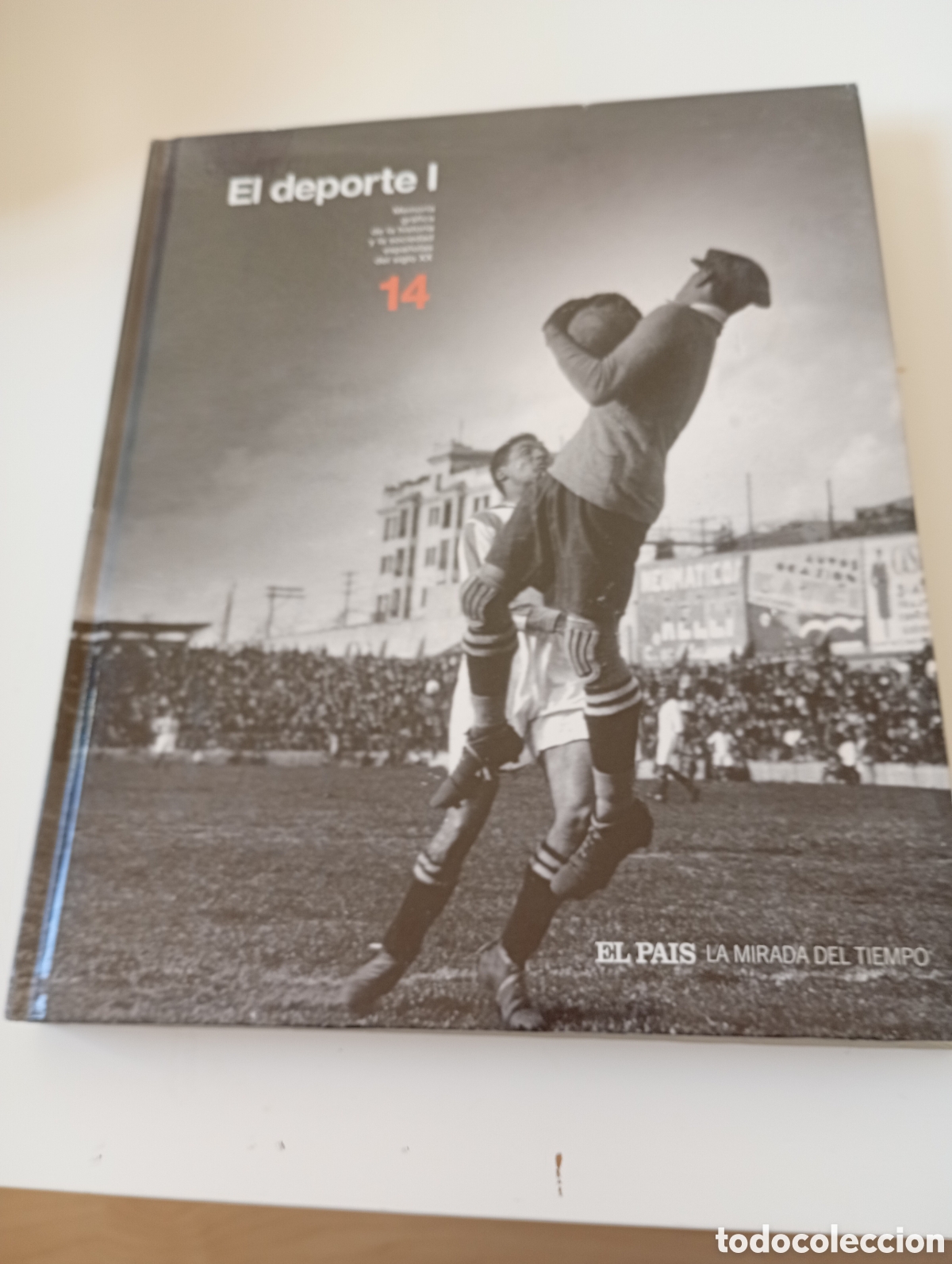 Libros de segunda mano: La mirada del tiempo el pa&iacute;s el Deporte I