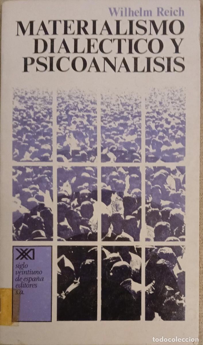 Libros de segunda mano: MATERIALISMO DIALECTICO Y PSICOANALISIS - WILHELM REICH