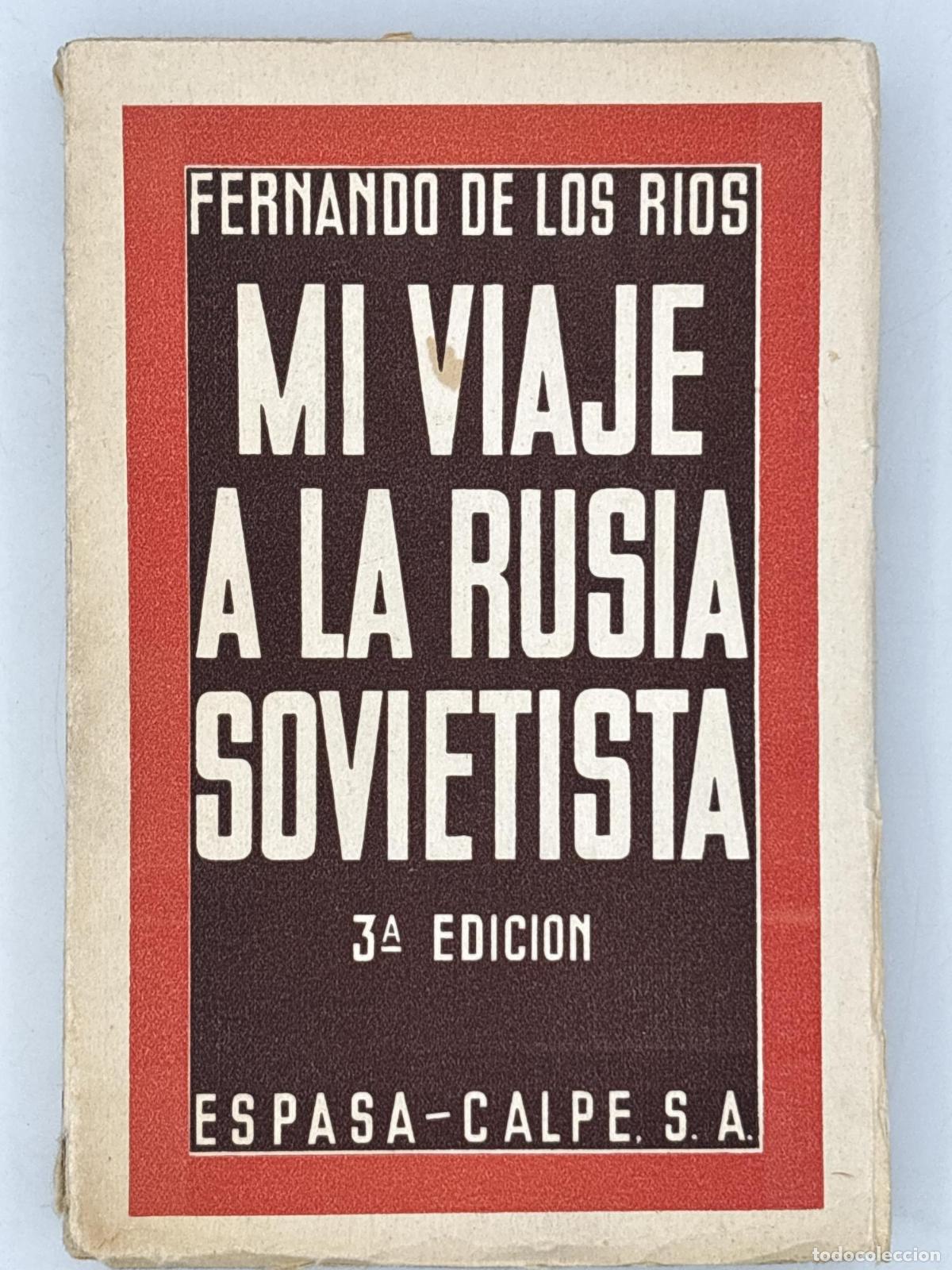 Libros de segunda mano: Mi viaje a la Rusia sovi&eacute;tica - Fernando de los R&iacute;os