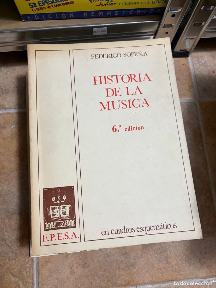Libros de segunda mano: BLAS109D FEDERICO SOPE&Ntilde;A HISTORIA DE LA MUSICA 6.a edici&oacute;n en cuadros esquem&aacute;ticos