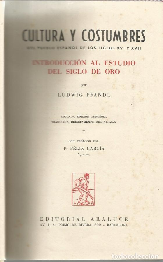 Libros de segunda mano: INTRODUCCI&Oacute;N AL ESTUDIO DEL SIGLO DE ORO-LUDWIG PFANDL - Foto 2