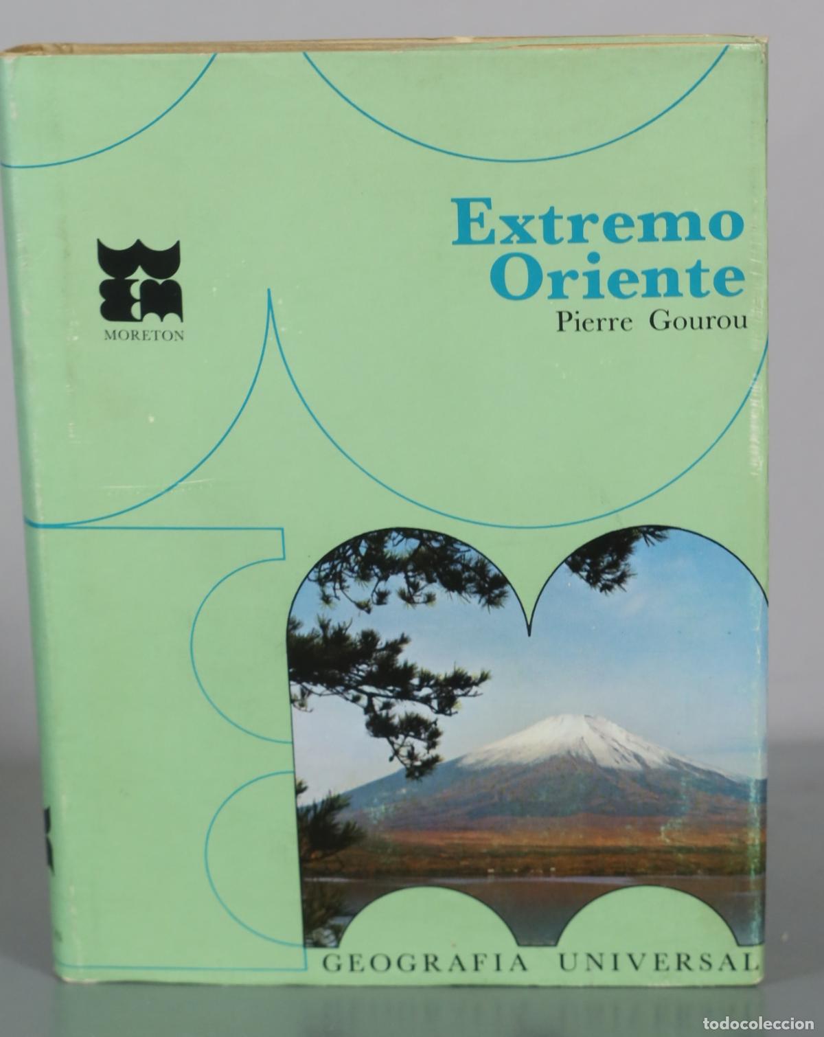 Libros de segunda mano: Extremo Oriente - Pierre Gourou - Ediciones Moreton